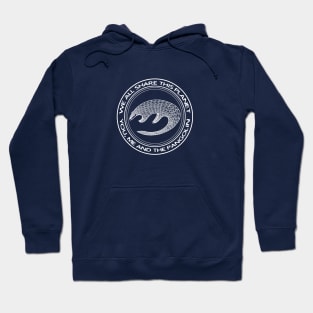 Pangolin - We All Share This Planet - endangered animal design Hoodie